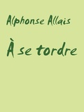Cover: &Agrave; se tordre - Books on Demand