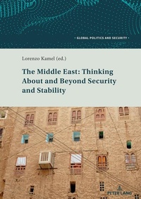 Enlarge image Cover: The Middle East: Thinking About and Beyond Security and Stability - Peter Lang Verlag