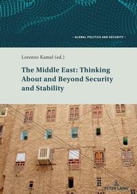 Abbildung von: The Middle East: Thinking About and Beyond Security and Stability - Peter Lang Verlag