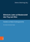 Cover: B&ouml;hmische Juden auf Wanderschaft &uuml;ber Prag nach Wien - B&ouml;hlau
