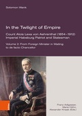 Cover: In the Twilight of Empire. Count Alois Lexa von Aehrenthal (1854-1912) - B&ouml;hlau