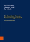 Cover: Die Europ&auml;ische Union als Verantwortungsgemeinschaft - B&ouml;hlau