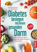 Cover: Diabetes besiegen mit einem gesunden Darm - TRIAS