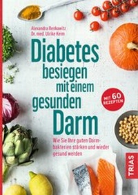 Abbildung von: Diabetes besiegen mit einem gesunden Darm - TRIAS