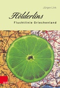Cover: H&ouml;lderlins Fluchtlinie Griechenland - Vandenhoeck & Ruprecht