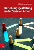 Cover: Beziehungsgestaltung in der Sozialen Arbeit - Vandenhoeck & Ruprecht