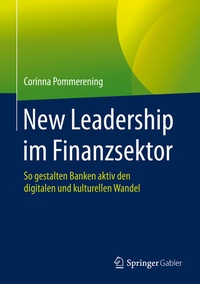Abbildung von: New Leadership im Finanzsektor - Springer Gabler