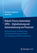 Cover: Robotic Process Automation (RPA) - Digitalisierung und Automatisierung von Prozessen - Springer Gabler