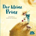 Cover: Der kleine Prinz. Nacherz&auml;hlt von Agn&egrave;s de Lestrade - Igel Records