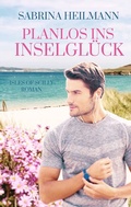 Cover: Planlos ins Inselgl&uuml;ck - BoD - Books on Demand