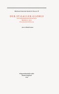 Cover: Der St. Galler Globus - Schwabe Verlagsgruppe AG Schwabe Verlag