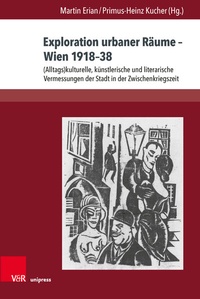 Abbildung von: Exploration urbaner Räume - Wien 1918-38 - Brill Deutschland