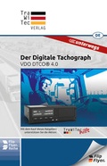 Cover: Der Digitale Tachograph - unterwegs - Trawitec Verlag GmbH