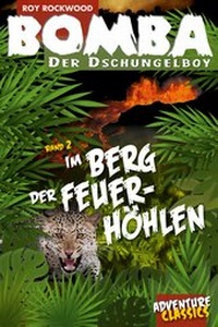 Abbildung von: Bomba im Berg der Feuerhöhlen - Welsch, Ursula