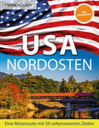 Abbildung von: USA Nordosten - ZUM NACHREISEN