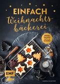 Cover: Einfach Weihnachtsb&auml;ckerei - Edition Michael Fischer / EMF Verlag
