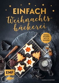 Abbildung von: Einfach Weihnachtsbäckerei - Edition Michael Fischer / EMF Verlag