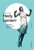Cover: Hedy Lamarr - Molden Verlag in Verlagsgruppe Styria GmbH &  Co. KG