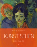 Cover: Kunst sehen - Emil Nolde - Info 3