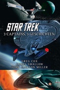 Cover: Star Trek - 3 Captains, 3 Geschichten - Cross Cult Entertainment