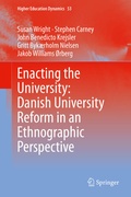 Cover: Enacting the University: Danish University Reform in an Ethnographic Perspective - Springer