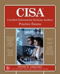 Cover: CISA Certified Information Systems Auditor Practice Exams - McGraw Hill LLC