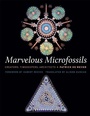 Cover: Marvelous Microfossils - Johns Hopkins University Press