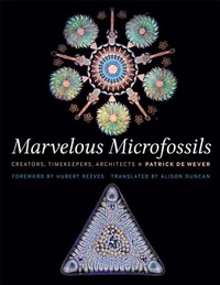 Enlarge image Cover: Marvelous Microfossils - Johns Hopkins University Press