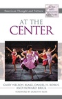 Cover: At the Center - Rowman & Littlefield Publishers