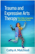 Cover: Trauma and Expressive Arts Therapy - Guilford Press