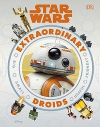 Enlarge image Cover: Star Wars Extraordinary Droids - DK Children