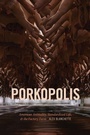 Cover: Porkopolis - Duke University Press