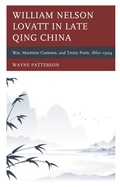 Cover: William Nelson Lovatt in Late Qing China - Lexington Books