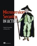 Cover: Microservices Security in Action - Manning Publications