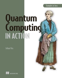 Enlarge image Cover: Quantum Computing for Developers - Manning Publications