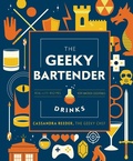 Cover: The Geeky Bartender Drinks - Race Point Publishing