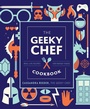 Cover: The Geeky Chef Cookbook: Volume 4 - Race Point Publishing
