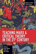 Cover: Teaching Marx & Critical Theory in the 21st Century - Haymarket Books