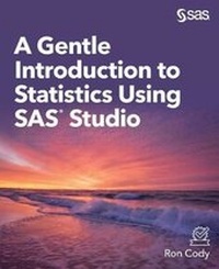 Enlarge image Cover: A Gentle Introduction to Statistics Using SAS Studio - SAS Institute