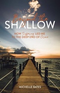 Cover: Beyond the Shallow - Lucid Books