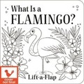 Cover: What Is a Flamingo? - Cottage Door Press