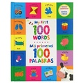 Cover: My First 100 Words / MIS Primeras 100 Palabras (Bilingual) - Parragon