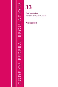 Bild: Code of Federal Regulations, Title 33 Navigation and Navigable Waters 200-End, Revised as of July 1, 2020 - Bernan Press