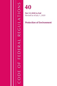 Bild: Code of Federal Regulations, Title 40 Protection of the Environment 52.2020-End of Part 52, Revised as of July 1, 2020 - Bernan Press