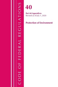 Bild: Code of Federal Regulations, Title 40 Protection of the Environment 60 (Appendices), Revised as of July 1, 2020 Vol 2 of 2 - Bernan Press