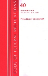 Bild: Code of Federal Regulations, Title 40: Parts 1000-1059 (Protection of Environment) TSCA Toxic Substances - Bernan Press