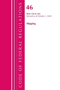 Abbildung von: Code of Federal Regulations, Title 46 Shipping 156-165, Revised as of October 1, 2020 - Bernan Press