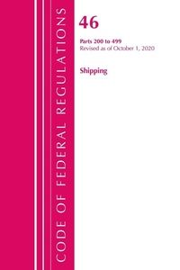 Abbildung von: Code of Federal Regulations, Title 46 Shipping 200-499, Revised as of October 1, 2020 - Bernan Press