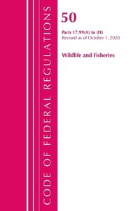 Bild: Code of Federal Regulations, Title 50 Wildlife and Fisheries 17.99 (a) to (h), Revised as of October 1, 2020 - Bernan Press