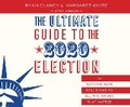 Cover: The Ultimate Guide to the 2020 Election - Dreamscape Media